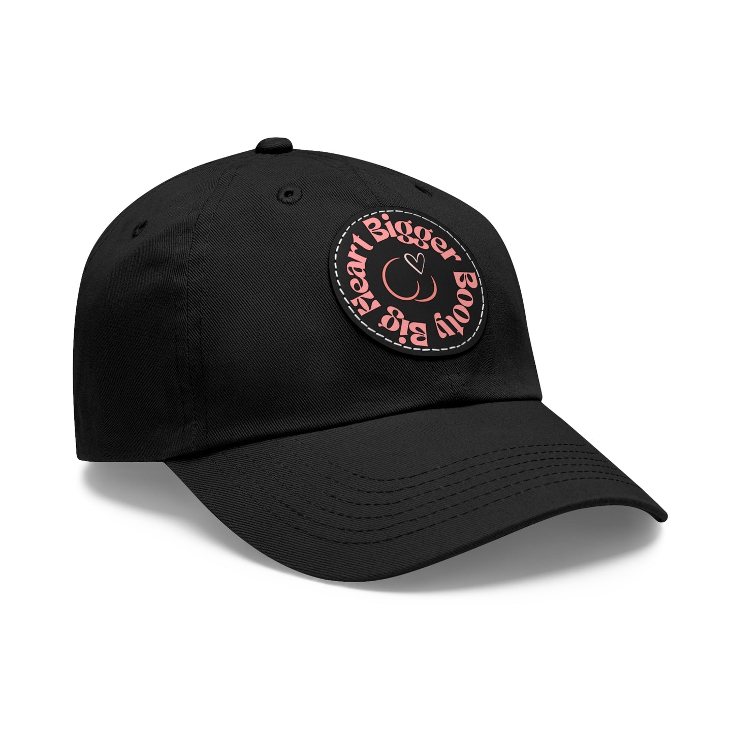 Big Heart Bigger Booty Dad Cap