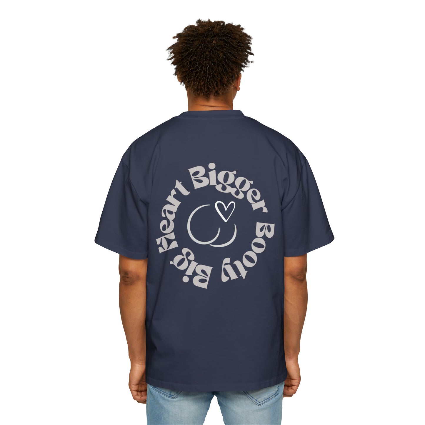 Big Heart Bigger Booty OS Tee