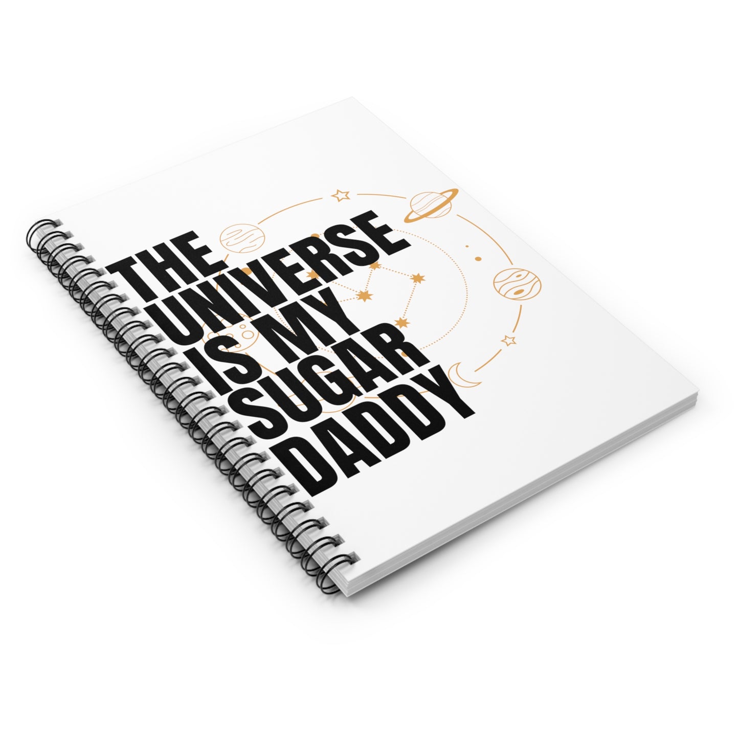 The Universe Is My Sugar Daddy Journal