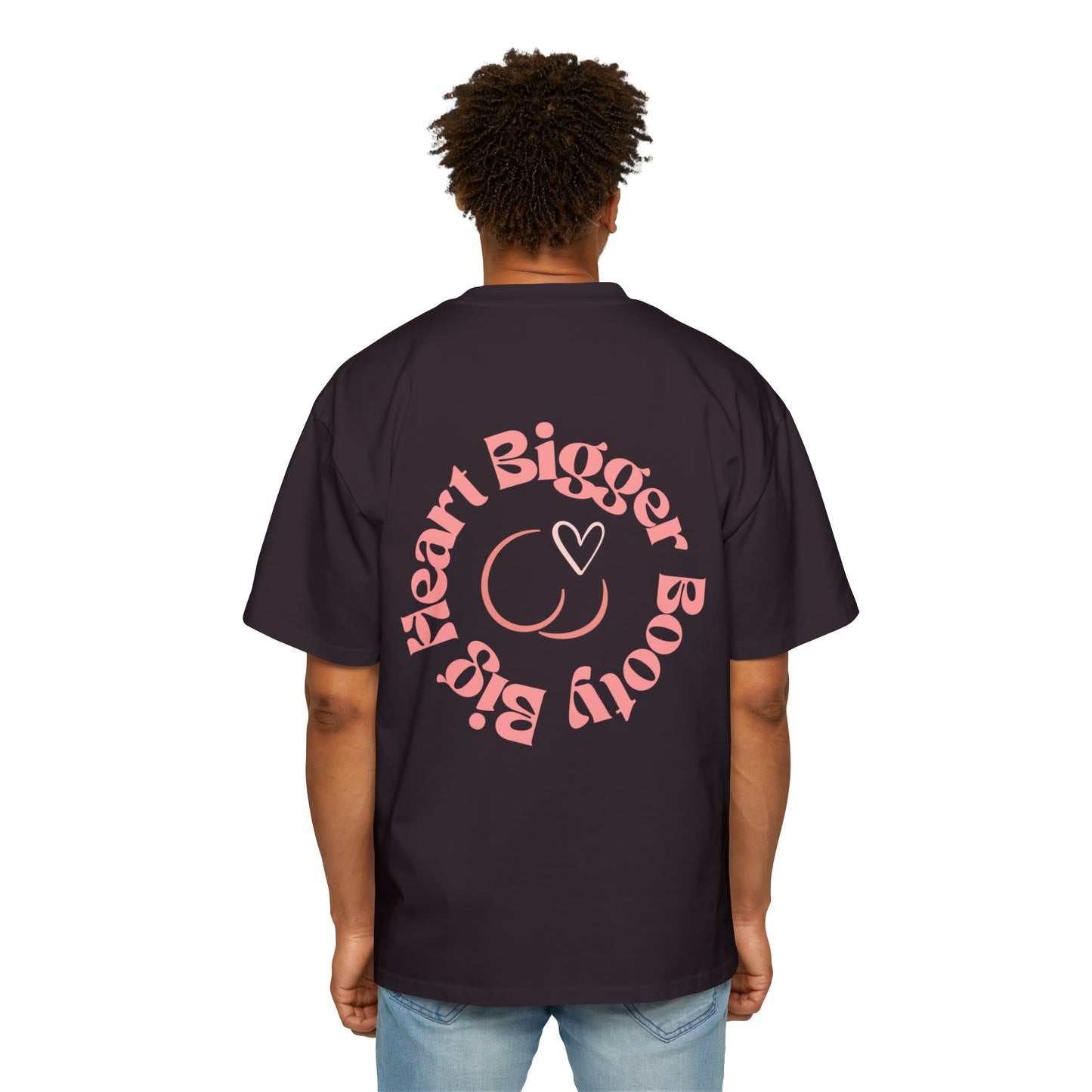 Big Heart Bigger Booty OS Tee