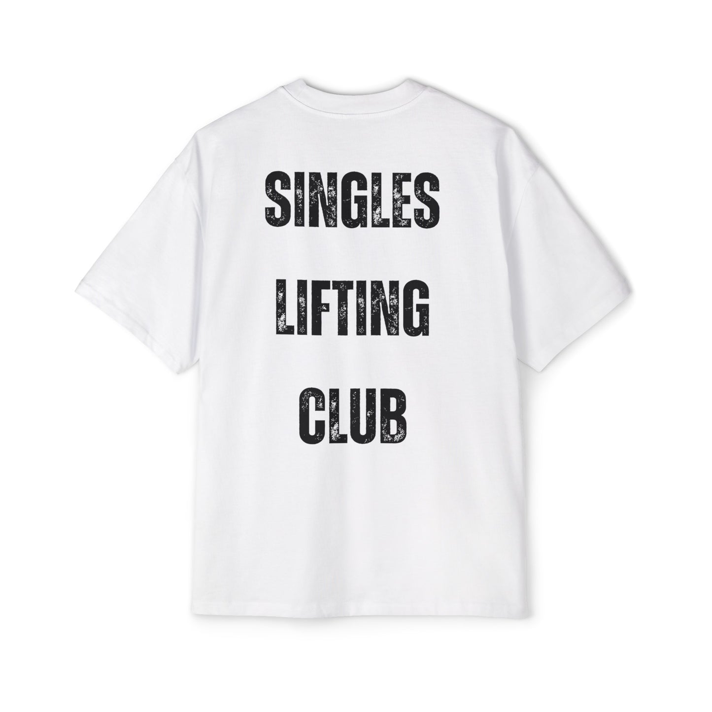 Singles Lifting Club OS Tee