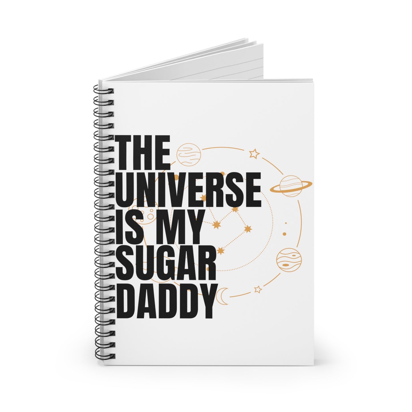 The Universe Is My Sugar Daddy Journal